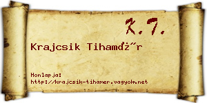 Krajcsik Tihamér névjegykártya